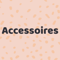 Accessoires
